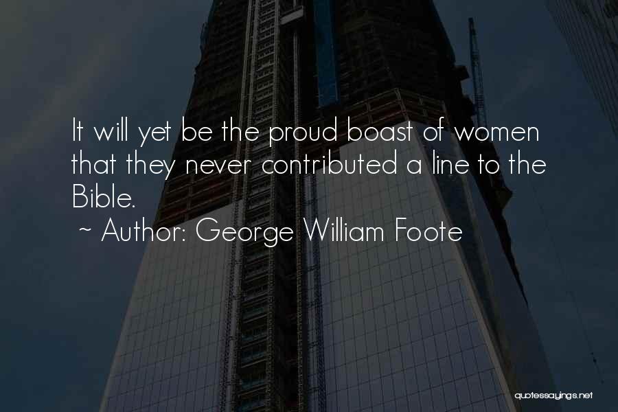 George William Foote Quotes 1642051