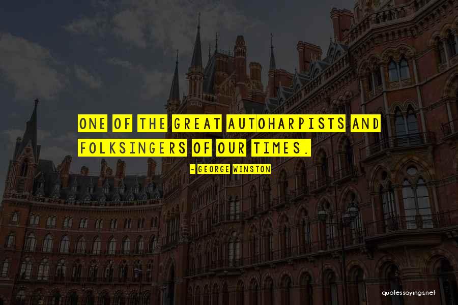 George Winston Quotes 2111533 George Winston Quotes 2111533