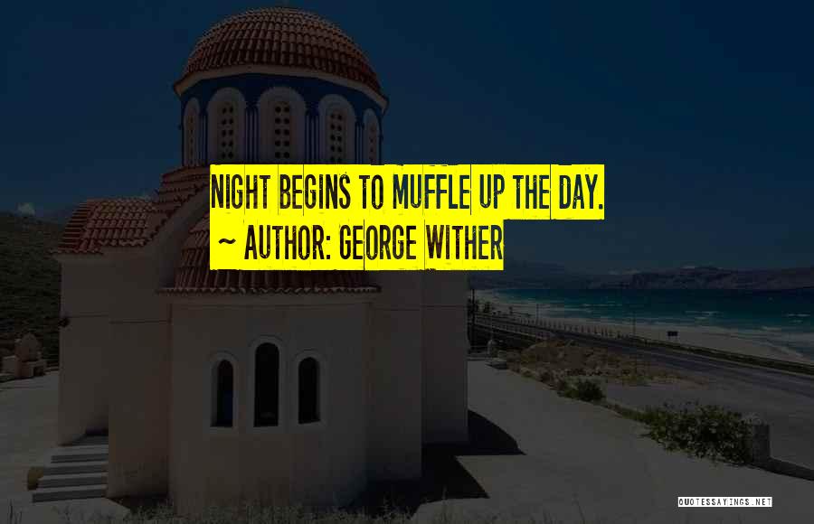 George Wither Quotes 1548040