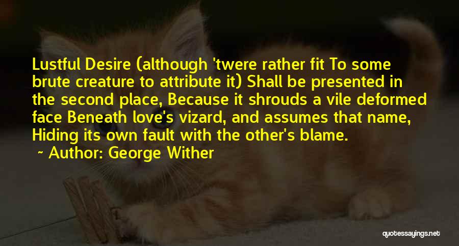 George Wither Quotes 1986332