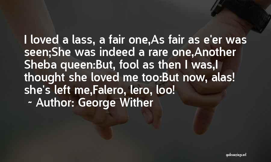 George Wither Quotes 2126491