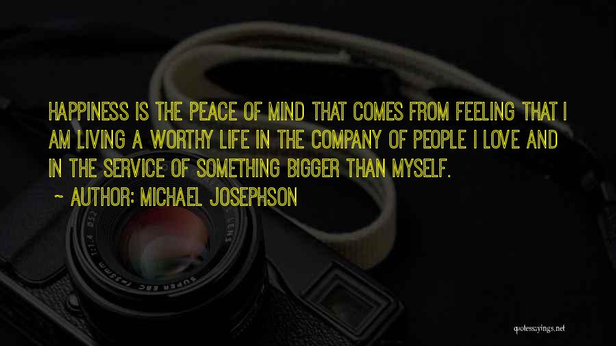 George Wood Wingate Quotes By Michael Josephson