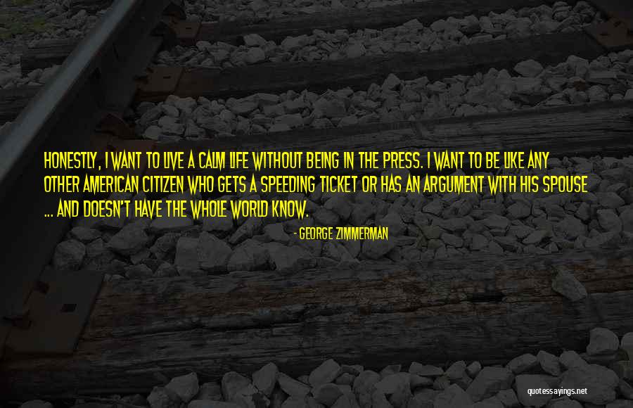 George Zimmerman Quotes 902622 George Zimmerman Quotes 902622