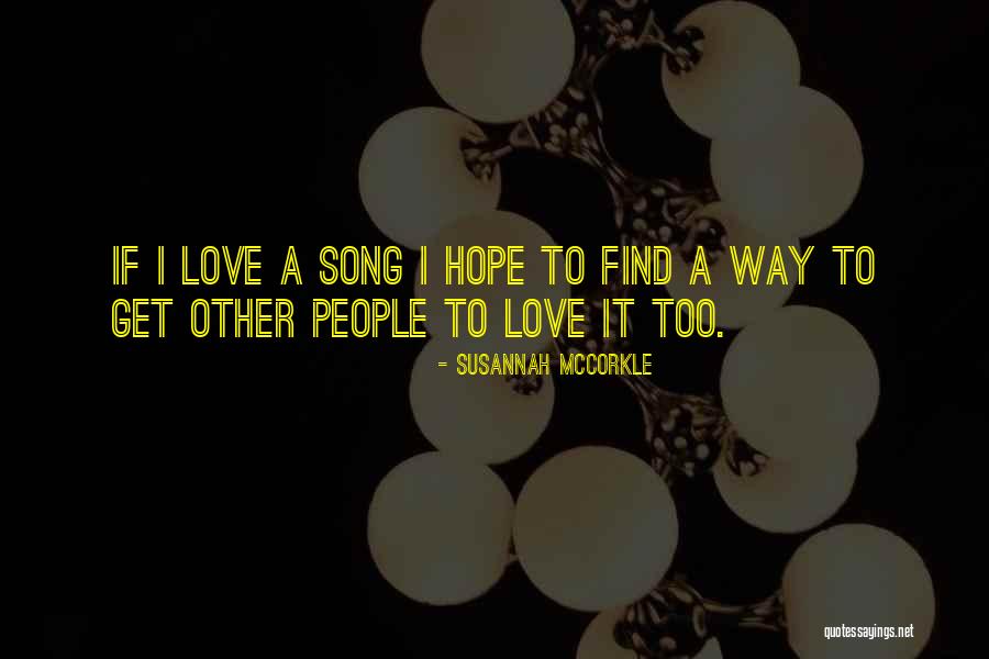 Georgeanne Quotes By Susannah McCorkle Georgeanne Quotes By Susannah McCorkle