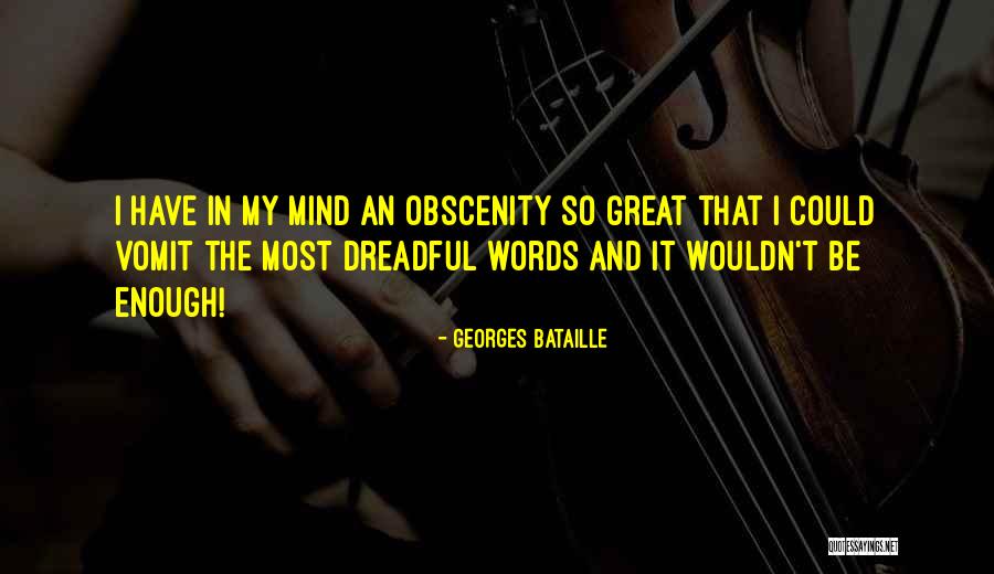 Georges Bataille Quotes 867708 Georges Bataille Quotes 867708