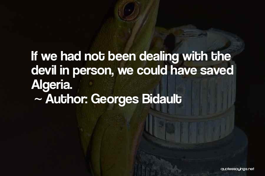 Georges Bidault Quotes 953392