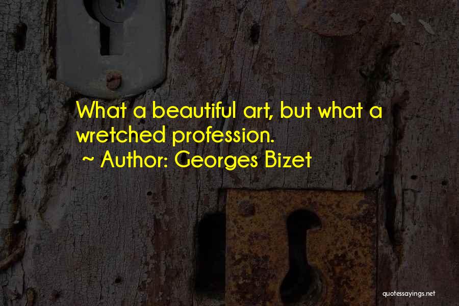 Georges Bizet Quotes 144042