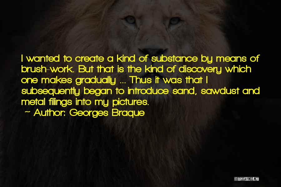 Georges Braque Quotes 1202375