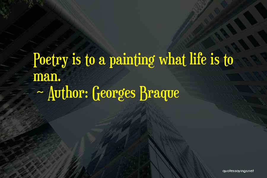 Georges Braque Quotes 1590097