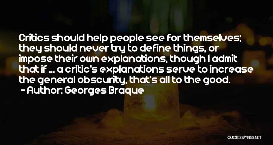 Georges Braque Quotes 2045428