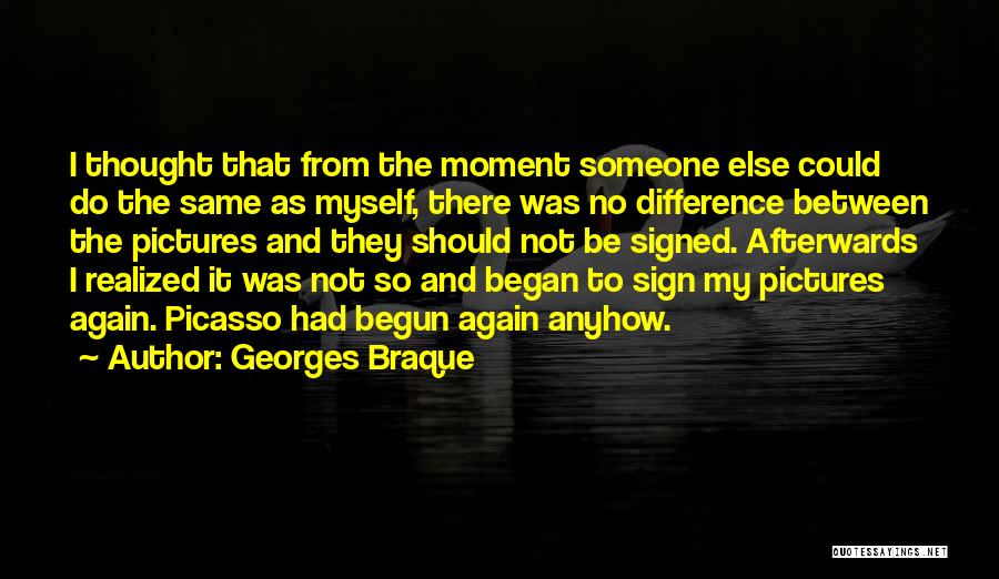 Georges Braque Quotes 343999