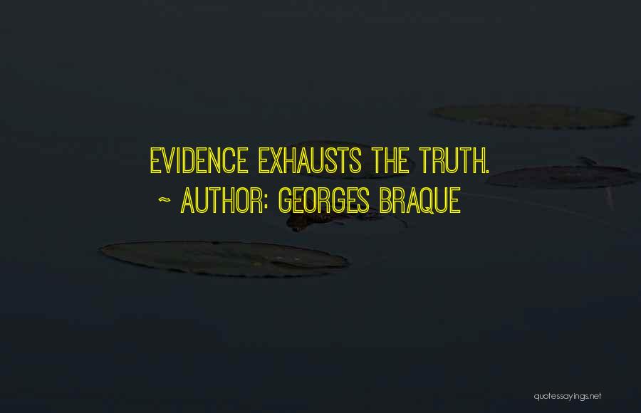 Georges Braque Quotes 406631