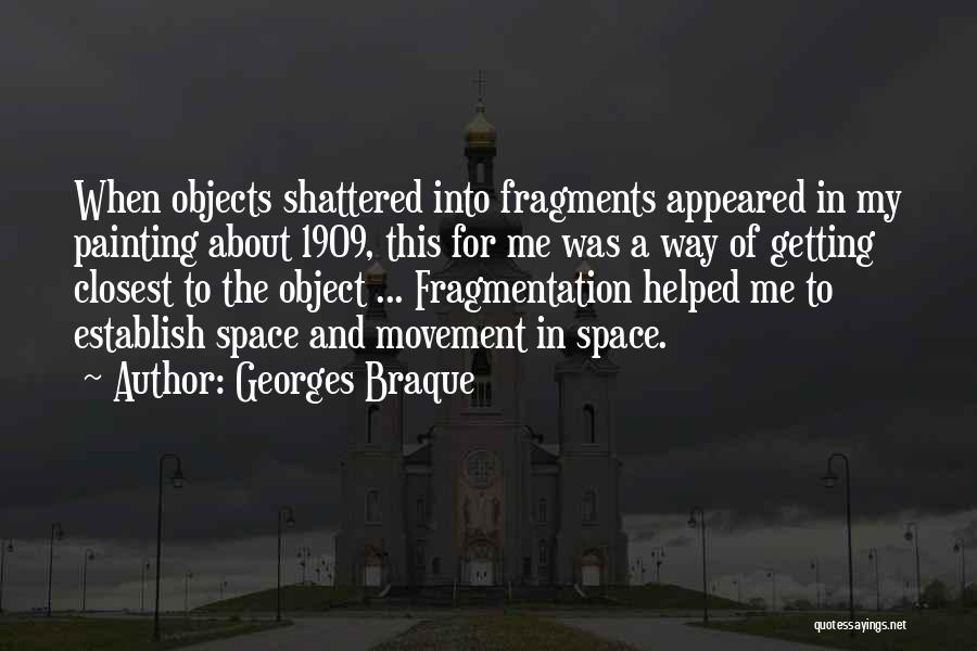 Georges Braque Quotes 704188