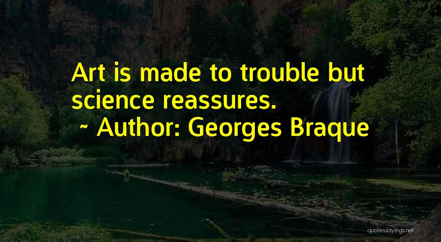 Georges Braque Quotes 842957