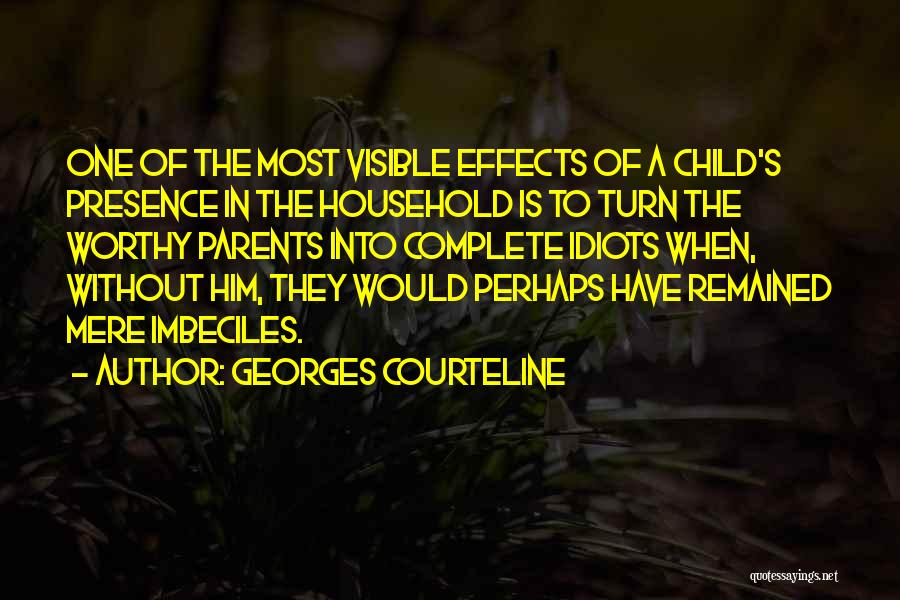 Georges Courteline Quotes 1025398