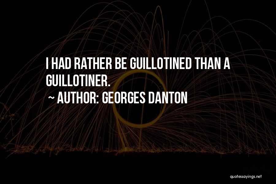 Georges Danton Quotes 804430