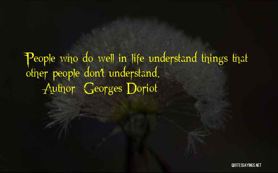 Georges Doriot Quotes 1492015