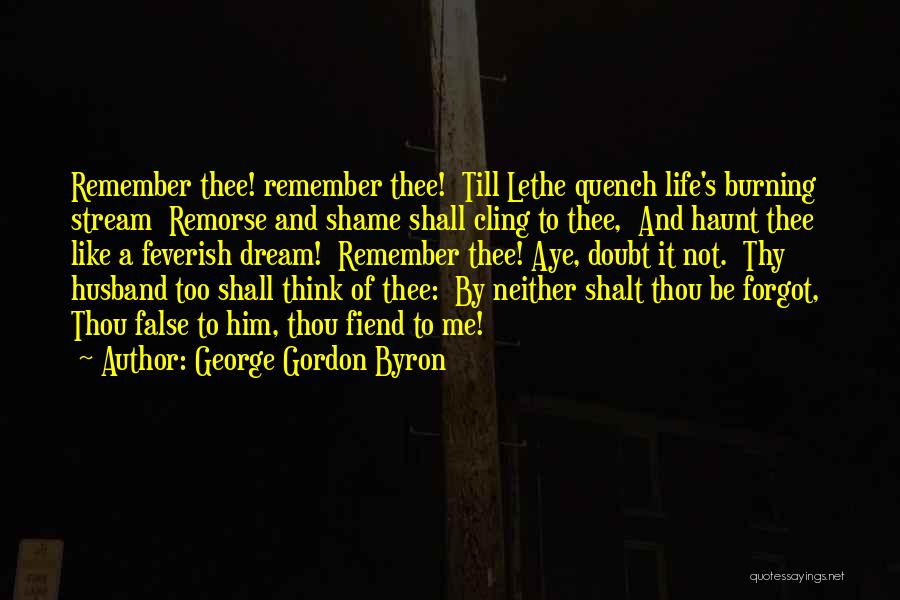 George's Dream Quotes By George Gordon Byron