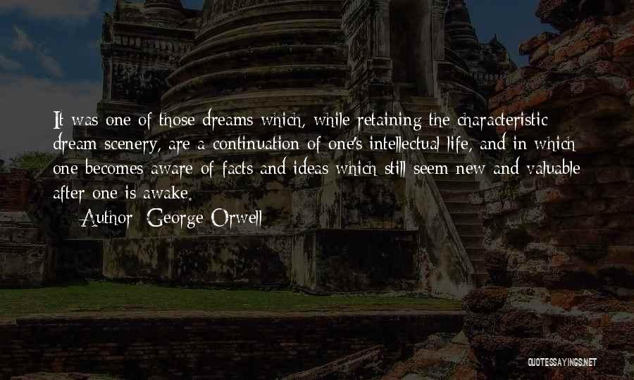 George's Dream Quotes By George Orwell