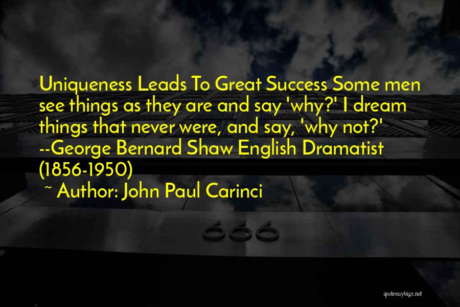 George's Dream Quotes By John Paul Carinci