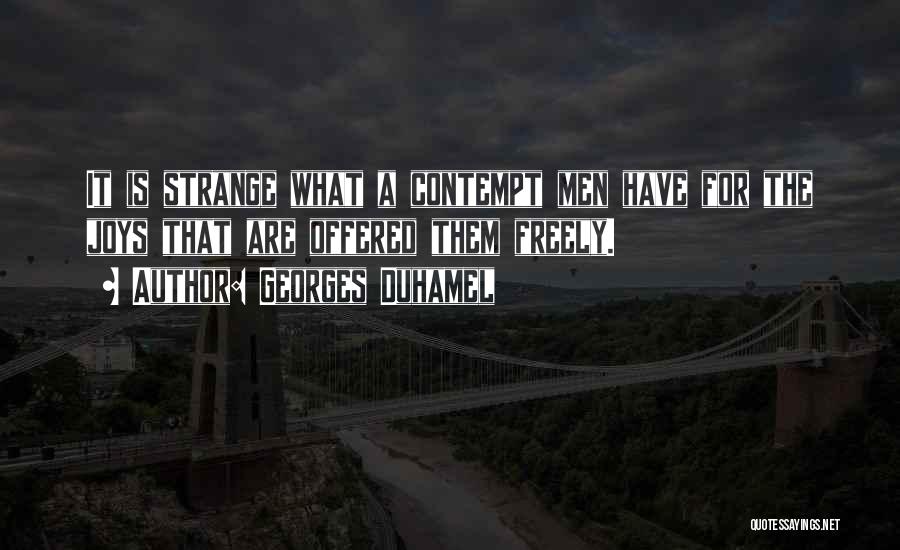 Georges Duhamel Quotes 1786703