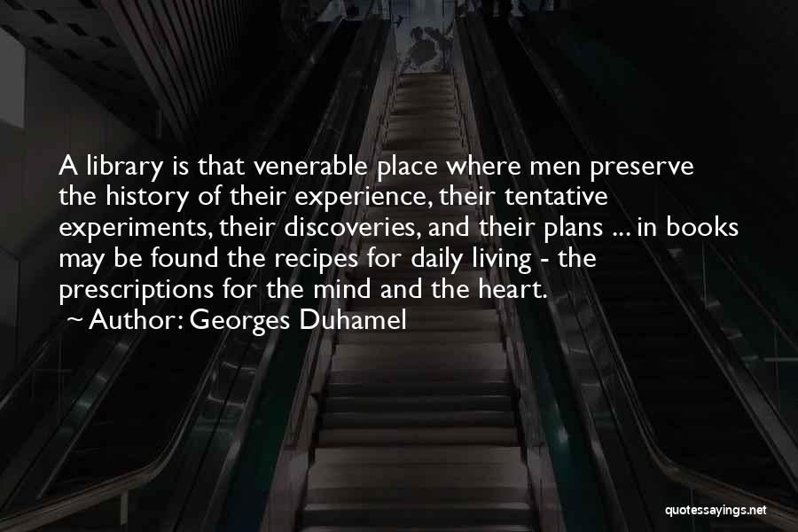 Georges Duhamel Quotes 2114699