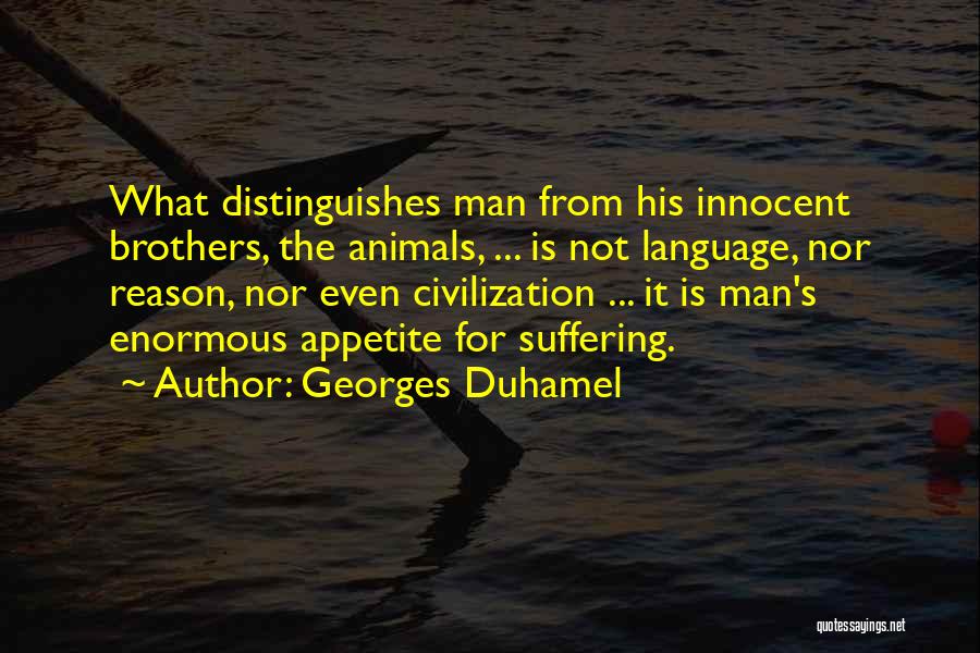 Georges Duhamel Quotes 615476