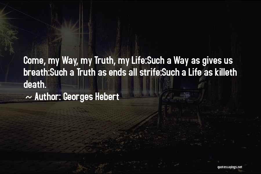 Georges Hebert Quotes 184362