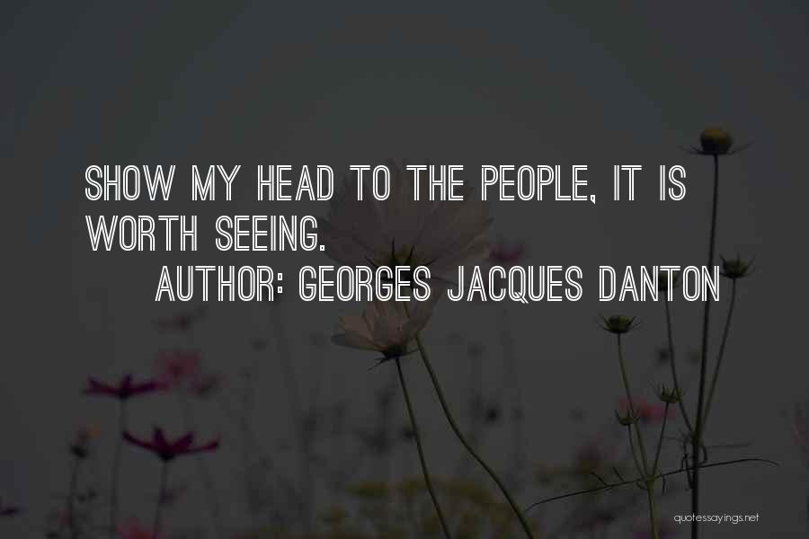 Georges Jacques Danton Quotes 533840