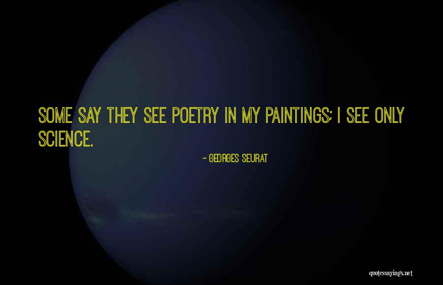 Georges-pierre Seurat Quotes By Georges Seurat