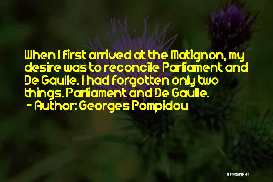 Georges Pompidou Quotes 1541643