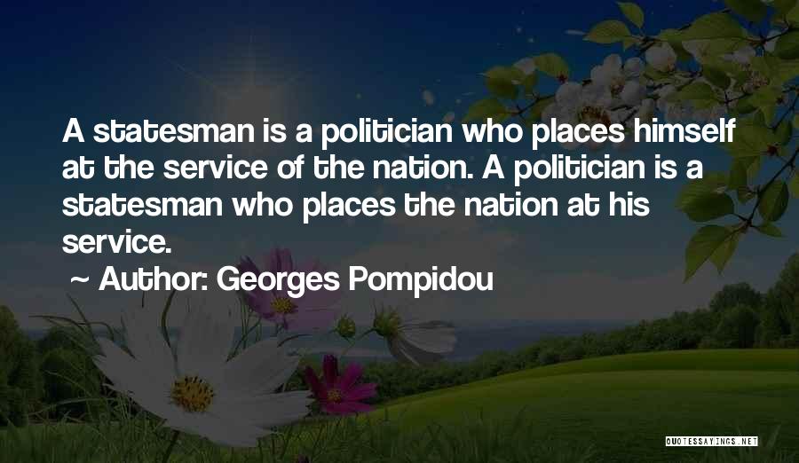 Georges Pompidou Quotes 1707336