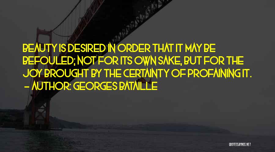 Georges Quotes By Georges Bataille