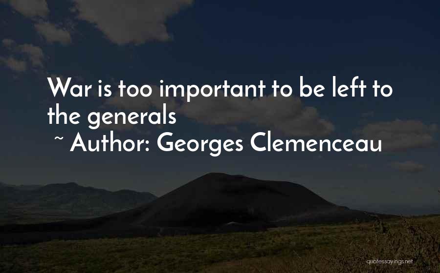 Georges Quotes By Georges Clemenceau