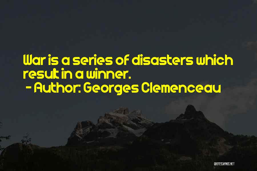 Georges Quotes By Georges Clemenceau