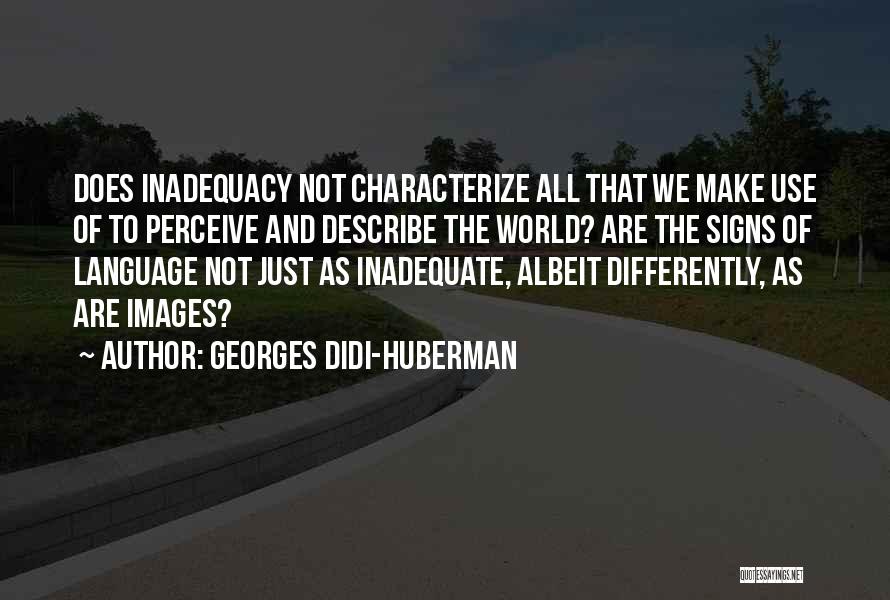 Georges Quotes By Georges Didi-Huberman