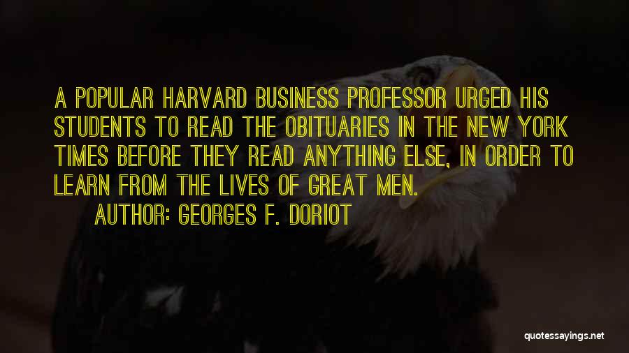 Georges Quotes By Georges F. Doriot