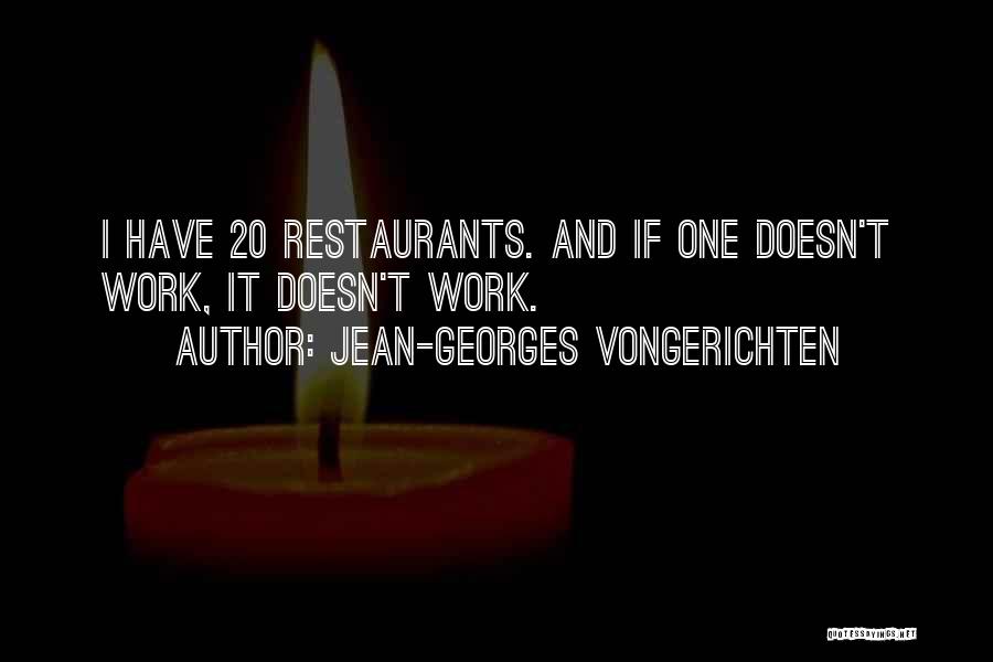 Georges Quotes By Jean-Georges Vongerichten