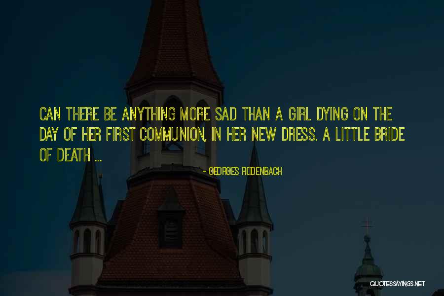Georges Rodenbach Quotes 1034300 Georges Rodenbach Quotes 1034300