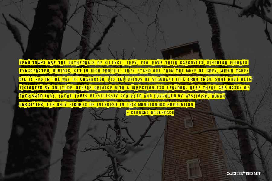 Georges Rodenbach Quotes 410786 Georges Rodenbach Quotes 410786