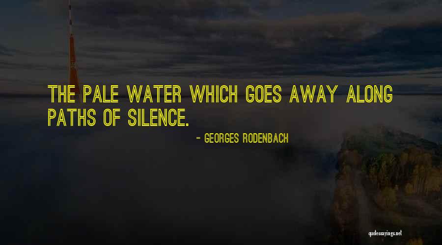 Georges Rodenbach Quotes 598994 Georges Rodenbach Quotes 598994