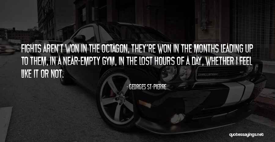 Georges St-Pierre Quotes 1146760 Georges St-Pierre Quotes 1146760
