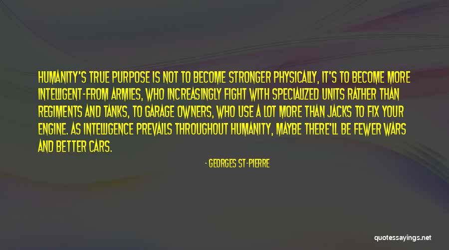 Georges St-Pierre Quotes 1318455 Georges St-Pierre Quotes 1318455