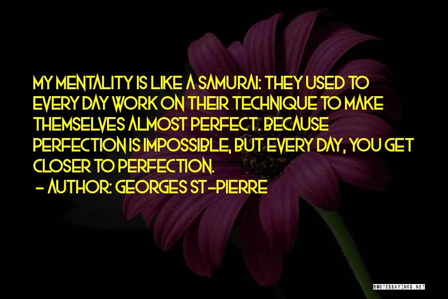 Georges St-Pierre Quotes 1335953