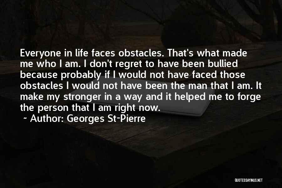 Georges St-Pierre Quotes 1621632