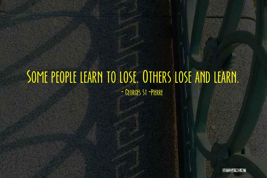 Georges St-Pierre Quotes 1650247 Georges St-Pierre Quotes 1650247