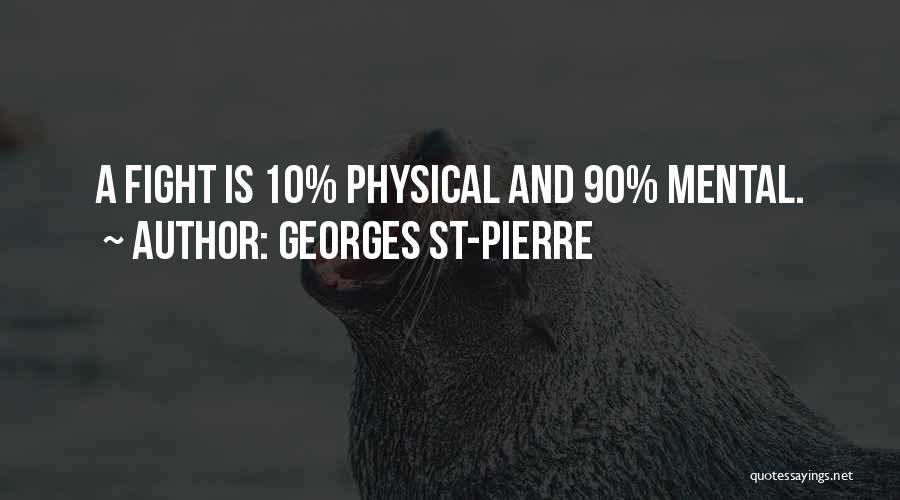 Georges St-Pierre Quotes 1723232