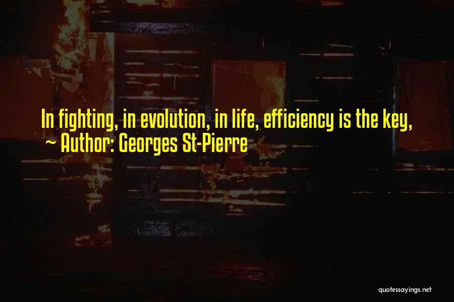 Georges St-Pierre Quotes 2049313