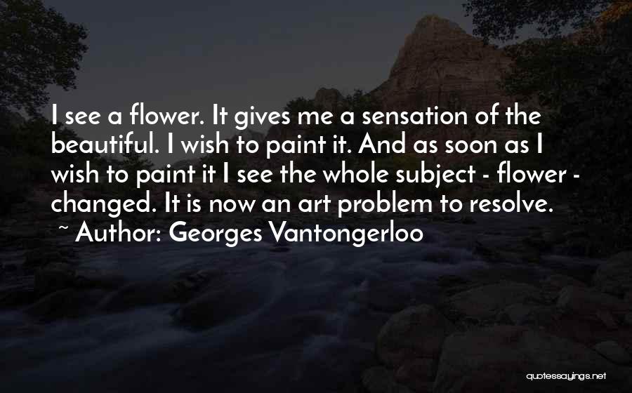 Georges Vantongerloo Quotes 1796517