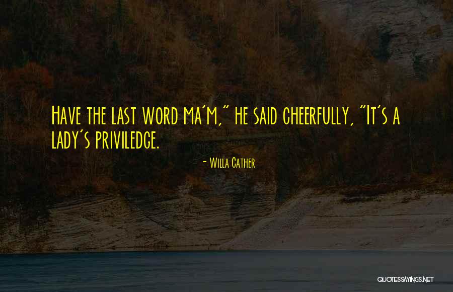 Georgescu Chocolate Quotes By Willa Cather Georgescu Chocolate Quotes By Willa Cather